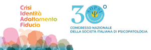 XXX CONGRESSO NAZIONALE DELLA SOCIETÀ ITALIANA DI PSICOPATOLOGIA